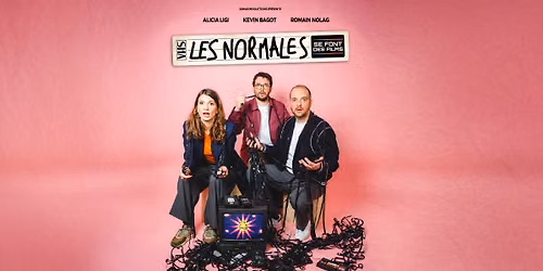 LES NORMALES - COM\u00c9DIE DE TOULOUSE - TOULOUSE (31) 