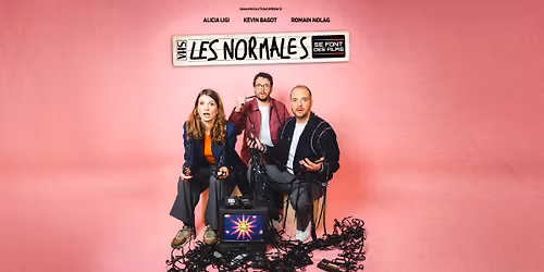 LES NORMALES - COM\u00c9DIE DE TOULOUSE - TOULOUSE (31) 