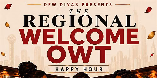 DFW DIVAS, The Regional Welcome Owt