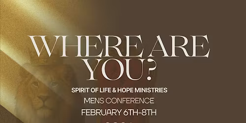 Where Are You? Men's Conference