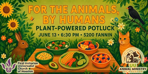 Plant-Powered Potluck -- For the Animals, By Humans