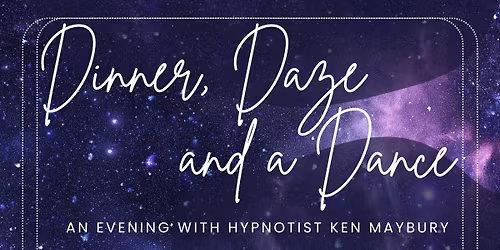 Dinner, Daze and a Dance