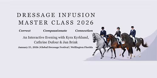 Dressage Infusion Master Class 2026