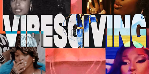 AllTheVibes Presents: VibesGiving