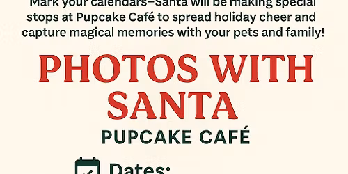 Santa is Coming to Pupcake Cafe