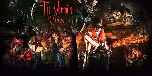THE VAMPIRE CIRCUS: TIM BURTON meets CIRQUE DU SOLEIL