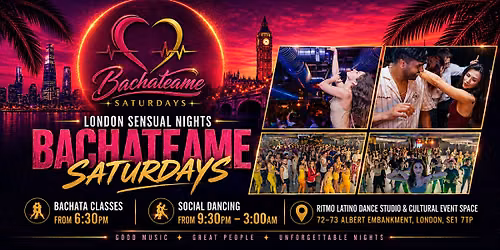 BACHATEAME SATURDAYS - LONDON SENSUAL NIGHTS AT RITMO LATINO DANCE STUDIO