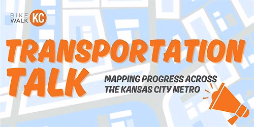 Transportation Talk: KCK