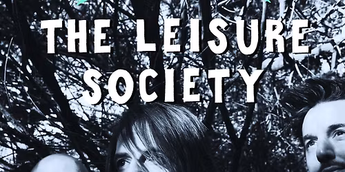 Roman Candle Presents The Leisure Society