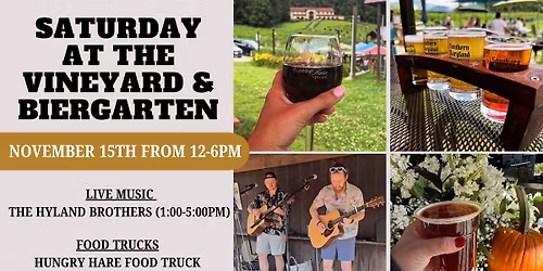 Saturday at the Vineyard and Biergarten!