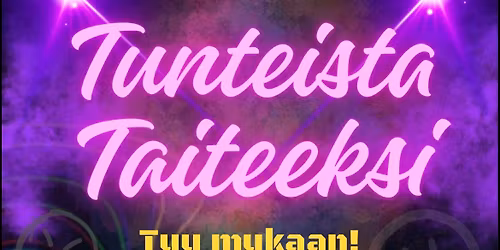 Tunteista Taiteeksi - tapahtuma