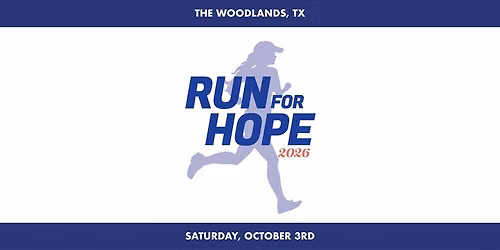 Run For Hope \u2014 The Woodlands \u2014 Benefitting Children in Foster Care