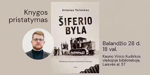 Antano Terlecko knygos \u201e\u0160iferio byla\u201c pristatymas