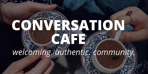 Conversation Cafe