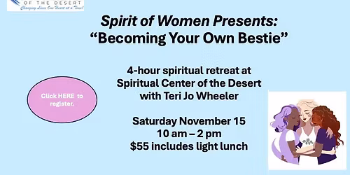Spirit of Women Presents: "Becoming Your Own Bestie"