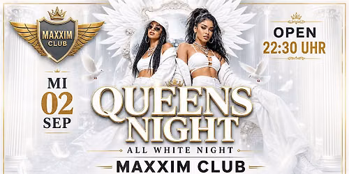 QUEENS NIGHT \u2013 ALL WHITE NIGHT