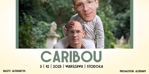 CARIBOU | 03.12.2025 | STODO\u0141A, WARSZAWA