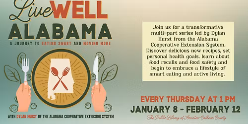 Live Well Alabama: A Journey to Eating Smart and Moving More (with Dylan Hurst)