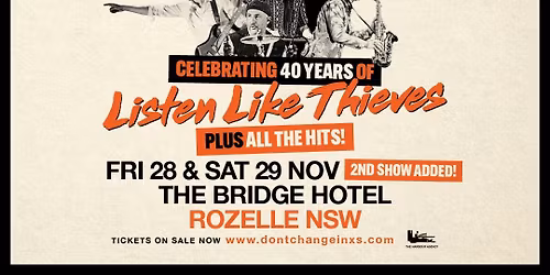 *SOLD OUT* DON\u2019T CHANGE - Ultimate INXS Tribute | The Bridge Hotel, Rozelle NSW