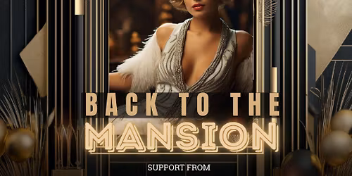 Back To The Mansion - New Years Eve Rave
