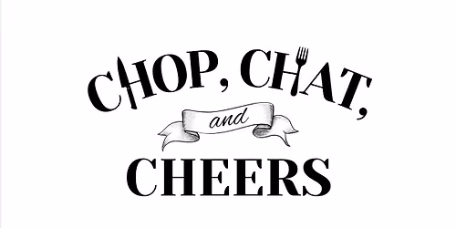 Chop, Chat, and Cheers: Coastal Flavors