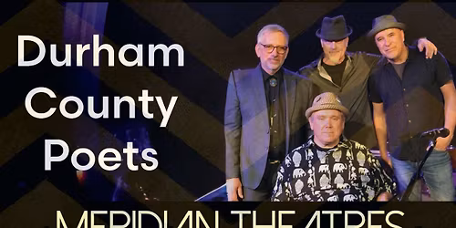 Meridian theatre presents Durham County poets matinee show