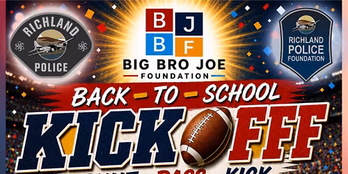 BBJF & RICHLAND POLICE DEPT PRESENTS BACK-TO-SCHOOL KICKOFF