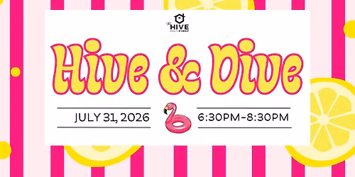 HIVE & DIVE- The Hive Realty Group's Pool Party