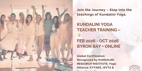 KUNDALINI YOGA TEACHER TRAINING IN PERSON\/ONLINE starting 15 FEB, 2026