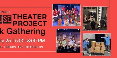 Free Ice House Theater Project's Potluck Gathering