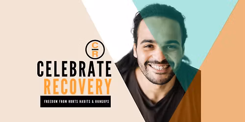 Celebrate Recovery Meeting | Freedom for Every Hurt, Habit, & Hang-Up
