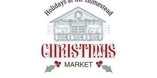 Holidays at the Homestad