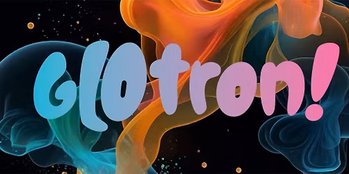 GLOtron!