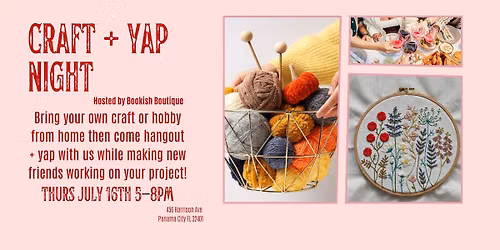 Craft + Yap Night @ Bookish!