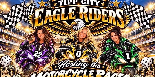 Tipp City Eagle Riders Present: Motorcycle Races