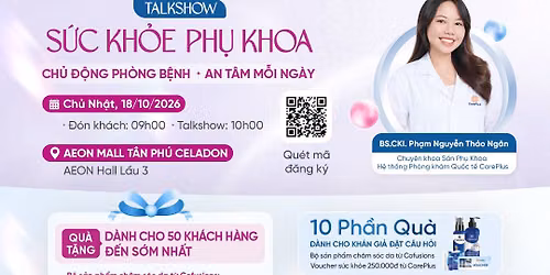 \ud83c\udf37 TALKSHOW: S\u1ee8C KH\u1eceE PH\u1ee4 KHOA: CH\u1ee6 \u0110\u1ed8NG PH\u00d2NG B\u1ec6NH \u2013 AN T\u00c2M M\u1ed6I NG\u00c0Y 