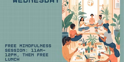Wellness Wednesday - Mindfulness session