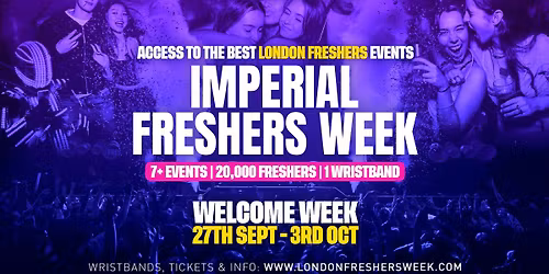 Imperial College London Freshers - London Freshers Week 2026