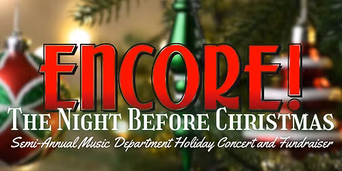 ENCORE! The Night Before Christmas