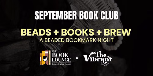 Beads + Books + Brew: Boise September Book Club