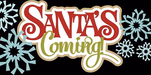 Santa coming to Christina\u2019s