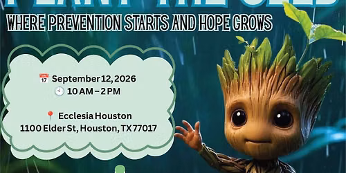 Planting the Seed- Where Prevention Starts and Hope Grows