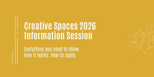 Creative Spaces Project Information Session - Queenstown