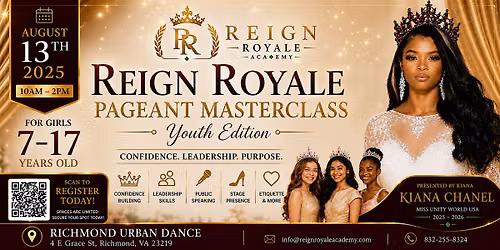 Reign Royale Youth Leadership & Pageant Masterclass