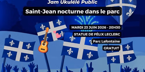 Jam Ukul\u00e9l\u00e9 Public - La Saint-Jean dans le parc