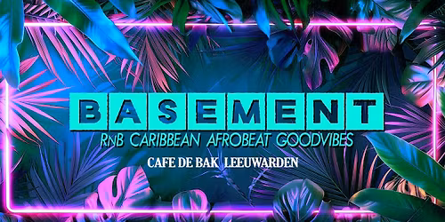 BASEMENT-RnB CARIBBEAN AFROBEAT GOODVIBES-
