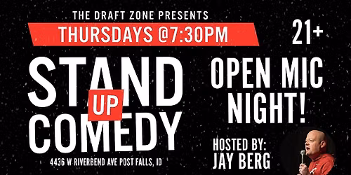 Comedy Open Mic Night @ The Draft Zone Comedy Club!