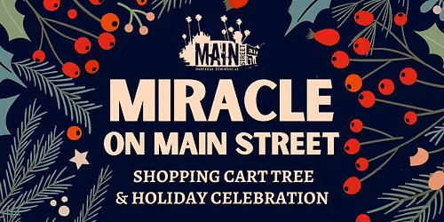 Miracle on Main Street Holiday Tree Lighting