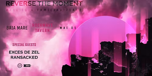 Reverse The Moment \/\/ Exces De Zel \/\/ Ransacked live in Rockwave. | 01.05.2026