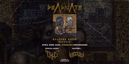 Deadnate - Release Concert + Special Guest: Thus + Support: LiveDevil